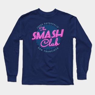 The Smash Club Long Sleeve T-Shirt